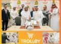 “ترولي” تستهدف سوق التجزئة في محطات الوقود السعودية عبر شراكة جديدة مع “التسهيلات للتسويق”