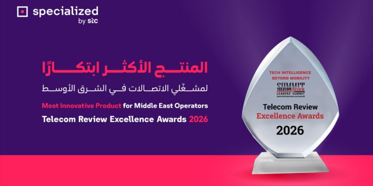 pecialized by stc تحصد جائزة Telecom Review للتميز في حلول الشبكات الحرجة